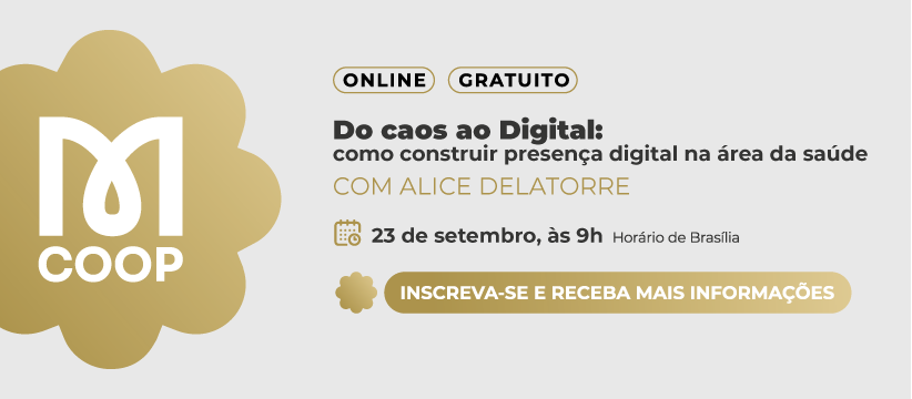 Mulheres Cooperativistas — Do caos ao Digital, com Alice Delatorre, 23 de setembro às 9h